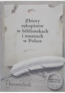 Zbiory rękopisów w bibliotekach i muzeach w Polsce