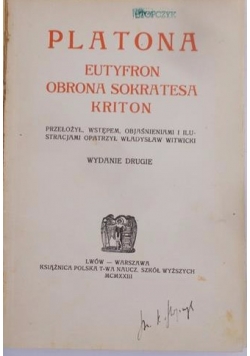 Platona Eutyfron .Obrona Sokratesa .Kriton