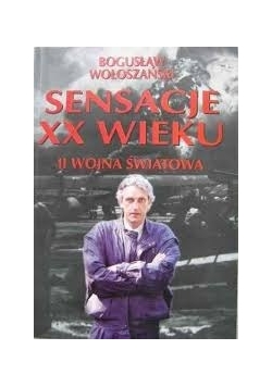 Sensacje XX wieku II wojnya światowa