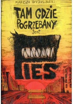 Tam gdzie pogrzebany jest pies
