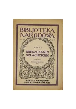 Mieszczanin szlachcicem,1937 r.