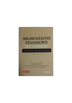 Sprawozdania finansowe bez tajemnic
