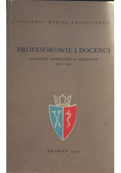 Profesorowie i docenci Armii Medycznej w Krakowie 1950-1970