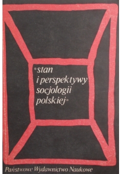 Stan perspektywy socjologii polskiej