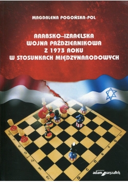 Arabsko-izraelska wojna październikowa z 1973 roku w stosunkach międzynarodowych