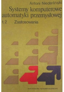 Systemy komputerowe automatyki przemysłowej, Tom II