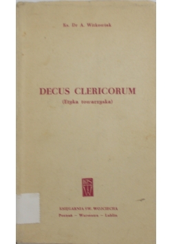 Decus Clericorum (Etyka towarzyska)