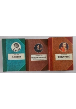 Talleyrand / Kolumb / Oliver Cromwell