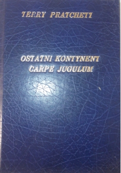 Ostatni kontynent Carpe Jugulum