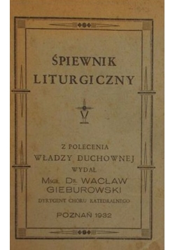 Śpiewnik liturgiczny 1932 r