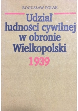 Udział ludności w obronie Wielkopolski 1939