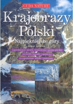 Krajobrazy Polski Najpiękniejsze góry
