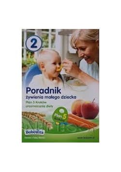 Poradnik żywienia małego dziecka