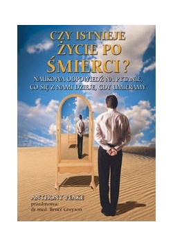 Czy istnieje życie po śmierci