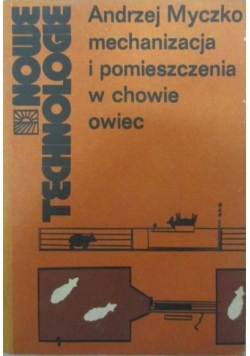Mechanizacja i pomieszczenia w chowie owiec