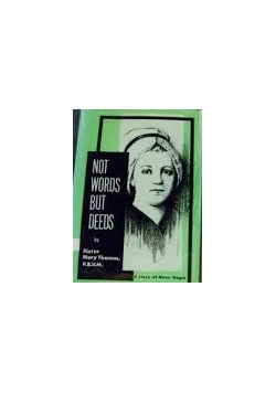 Not Words but deeds