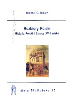 Rozbiory Polski.Historia Polski i europy XVIII wieku