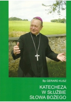 Katecheza w służbie słowa Bożego