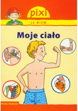 Pixi Ja wiem! Moje ciało