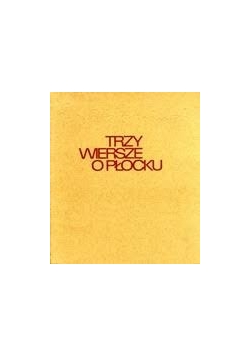 Trzy wiersze o Płocku