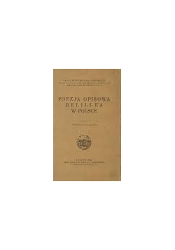 Poezja opisowa Delillea w Polsce, 1934r