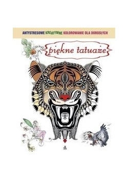 Piękne tatuaże Antystresowe kreatywne kolorowanie dla dorosłych