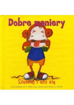 Dobre maniery Słuchaj i ucz się