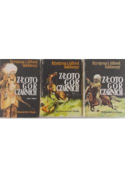 Złoto gór czarnych, tom I-III