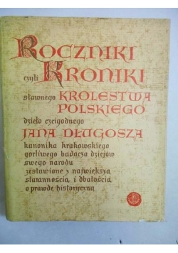 Roczniki czyli kroniki sławnego Królestwa Polskiego. Księga 10