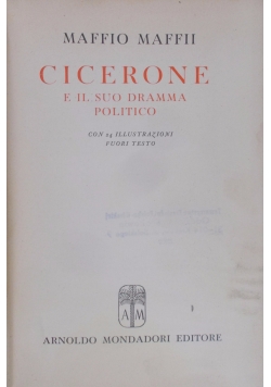 Cicerone E. Il Suo Dramma Politico