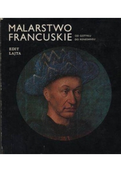 Malarstwo Francuskie od gotyku do renesansu