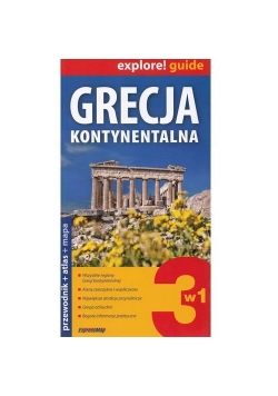 Grecja kontynentalna explore! guide