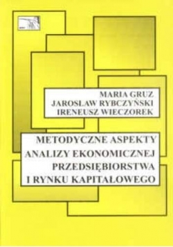 Metodyczne aspekty analizy ekonomicznej przedsiębiorstwa i rynku kapitałowego, Nowa