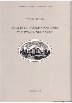Procesy uprzemysłowienia w powojennej Polsce
