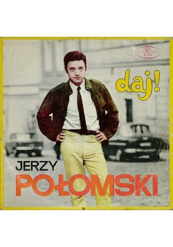Jerzy Połomski, Daj!, Płyta winylowa