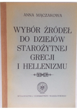 Wybór źródeł do dziejów starożytnej Grecji i helenizmu