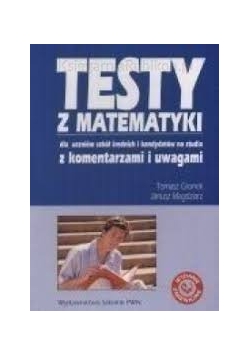 Testy z matematyki dla uczniów szkół średnich