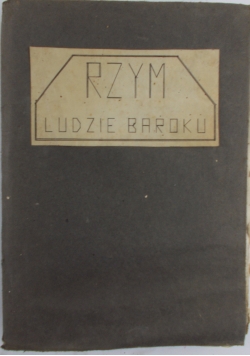Rzym. Ludzie baroku, 1931 r.