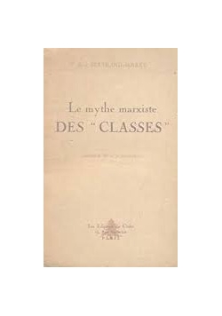 Le mythe marxiste des ,,classes"
