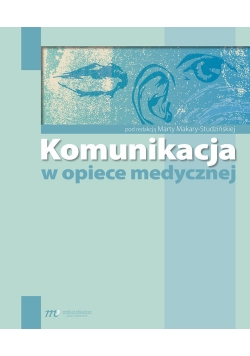 Komunikacja w opiece medycznej