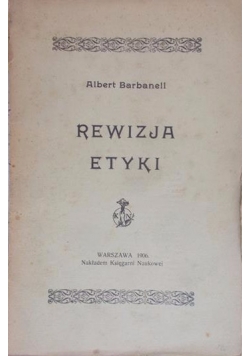 Rewizja Etyki, 1906r