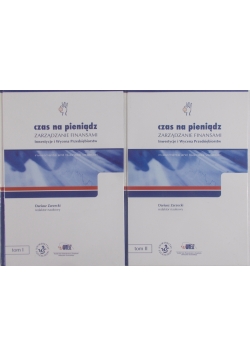 Czas na pieniądz. Zarządzanie finansami,Tom I i II