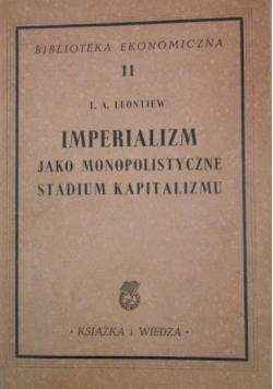 Imperializm jako monopolistyczne stadium kapitalizmu, 1949 r., BE