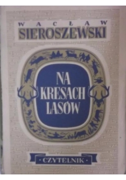 Na kresach lasów, 1947 r.
