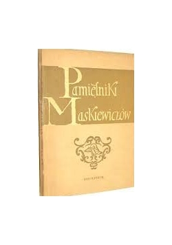 Pamiętniki Maskiewiczów  Wiek XVII