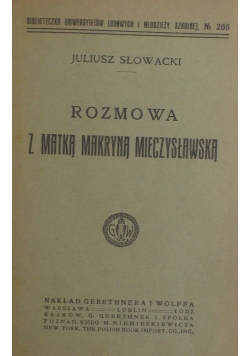 Rozmowa z Matką Makryną Mieczysławską