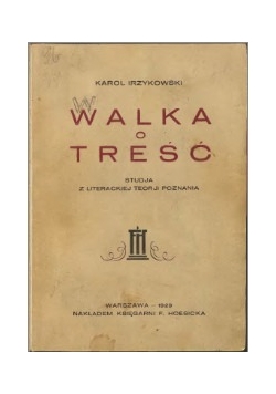 Walka o treść , 1929r.