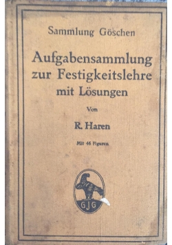 Aufgabensammlung zur Festugkeitslehre mit Losungen, 1912 r.
