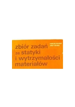 Zbiór  zadań ze statystyki i wytrzymałości materiałów