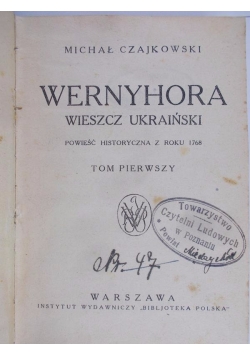 Wernyhora wieszcz Ukraiński.Powieść historyczna z roku 1768, Tom I